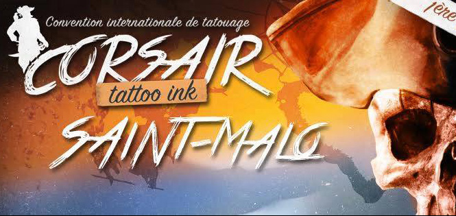 " Corsair Tattoo Ink - 9 et 10 juillet 2016 à Saint-Malo - Organisé par Kalil "